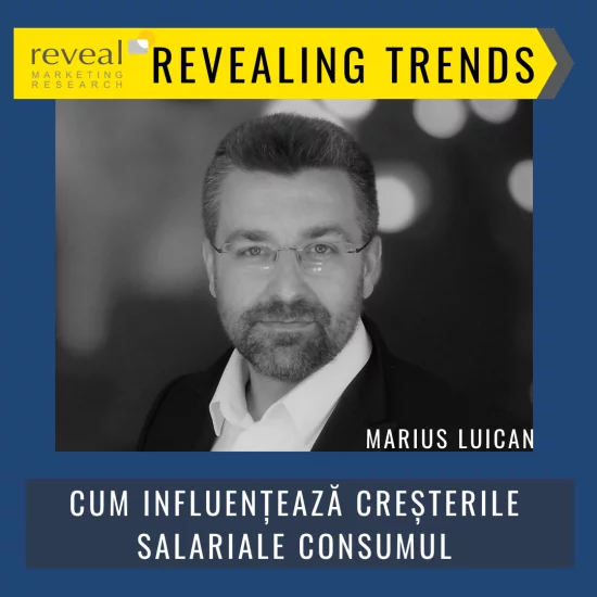 REVEALING TRENDS: ÎNTRE MODEST ȘI PREMIUM- CUM INFLUENȚEAZĂ CREȘTERILE SALARIALE CONSUMUL